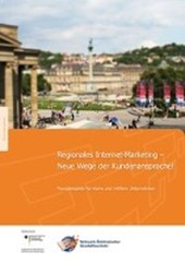 Regionales Internet-Marketing - Neue Wege der Kundenansprache!