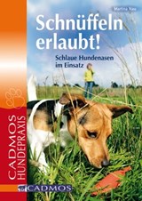 Schnüffeln erlaubt - Martina Nau - 9783840460050