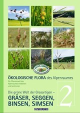 Ökologische Flora des Alpenraumes, Band 2 - Wolfgang Holzner ; Wolfgang Adler ; Matthias Kropf ; Silvia Winter - 9783840467240