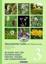 Ökologische Flora des Alpenraumes, Band 3 - Wolfgang Holzner ; Wolfgang Adler ; Matthias Kropf ; Silvia Winter - 9783840467257