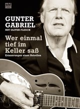 Gunter Gabriel - Gunter Gabriel ; Oliver Flesch - 9783841900319