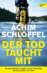 Der Tod taucht mit - Achim Schlöffel ; Moritz Stranghöner - 9783841907707