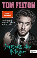Jenseits der Magie - Tom Felton - 9783841908469