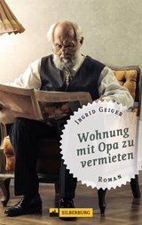 Wohnung mit Opa zu vermieten - Ingrid Geiger - 9783842518063
