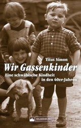 Wir Gassenkinder - Dr. Titus Simon - 9783842524064