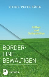 Borderline bewältigen - Heinz-Peter Röhr - 9783843602976