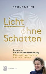 Licht ohne Schatten - Sabine Mehne - 9783843603270