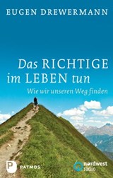 Das Richtige im Leben tun - Eugen Drewermann - 9783843603508
