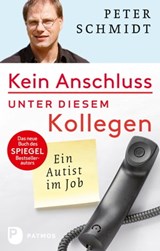 Kein Anschluss unter diesem Kollegen - Peter Schmidt - 9783843605182