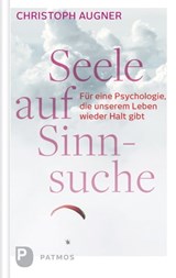 Seele auf Sinnsuche - Christoph Augner - 9783843608459