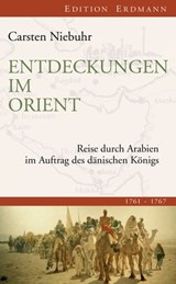 Entdeckungen im Orient - Carsten Niebuhr - 9783843803120