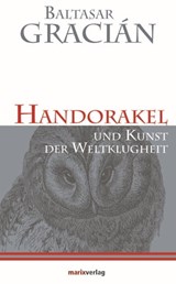 Handorakel - Baltasar Gracián ; D. Vincencio Juan de Lastanosa - 9783843804974