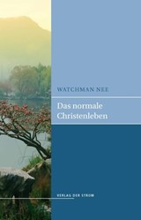 Das normale Christenleben - Watchman Nee - 9783844285352