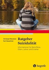 Ratgeber Suizidalität - Christoph Wewetzer ; Kurt Quaschner - 9783844429237