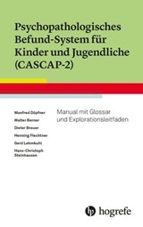 Psychopathologisches Befund-System für Kinder und Jugendliche (CASCAP-2) - Manfred Döpfner ; Walter Berner ; Dieter Breuer ; Henning Flechtner ; Gerd Lehmkuhl ; Hans-Christoph Steinhausen - 9783844431995