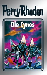 Perry Rhodan 60: Die Cynos (Silberband) - H.G. Ewers ; H.G. Francis ; Hans Kneifel ; Kurt Mahr ; Ernst Vlcek ; William Voltz - 9783845330594