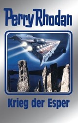 Perry Rhodan 164: Krieg der Esper (Silberband) - Clark Darlton ; Arndt Ellmer ; H. G. Ewers ; Ernst Vlcek ; K. H. Scheer ; Peter Griese - 9783845351278