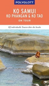 POLYGLOTT on tour Reiseführer Ko Samui, Ko Phangan & Ko Tao - Wolfgang Rössig - 9783846406878