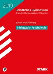Abiturprüfung Berufliches Gymnasium Baden-Württemberg 2019 - Pädagogik/ Psychologie