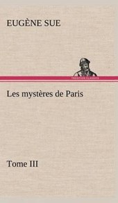 Les mysteres de Paris, Tome III