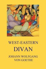 West-Eastern Divan - Johann Wolfgang von Goethe - 9783849658700
