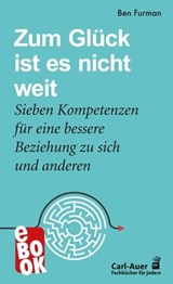 Zum Glück ist es nicht weit - Ben Furman - 9783849784409