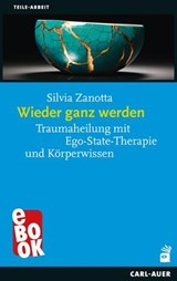 Wieder ganz werden - Silvia Zanotta - 9783849785802