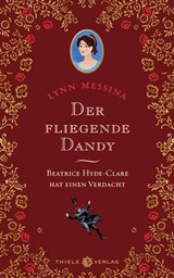 Der fliegende Dandy - Lynn Messina - 9783851796117
