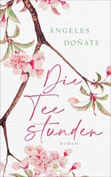 Die Teestunden - Ángeles Doñate - 9783851796179