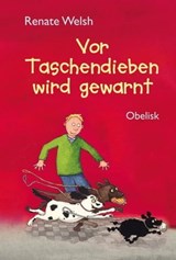 Vor Taschendieben wird gewarnt - Renate Welsh - 9783851977776