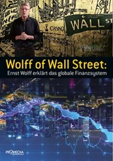 Wolff of Wall Street - Ernst Wolff - 9783853718827