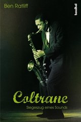 Coltrane - Ben Ratliff - 9783854456384