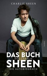 Das Buch des Charlie Sheen - Charlie Sheen - 9783854458159