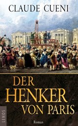 Der Henker von Paris - Claude Cueni - 9783857875199