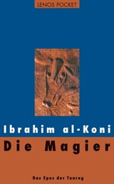 Die Magier - Ibrahim al-Koni - 9783857879197