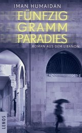 Fünfzig Gramm Paradies - Iman Humaidan - 9783857879531
