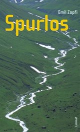 Spurlos - Emil Zopfi - 9783857919534