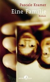 Eine Familie - Pascale Kramer - 9783858698551