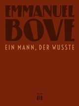 Ein Mann, der wusste - Emmanuel Bove - 9783860345788