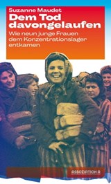 Dem Tod davongelaufen - Suzanne Maudet - 9783862416370