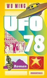 Ufo 78 - Wu Ming - 9783862416400