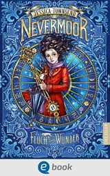 Nevermoor 1. Fluch und Wunder - Jessica Townsend ; Frauke Schneider - 9783862720682