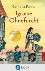 Igraine Ohnefurcht - Cornelia Funke - 9783862722884