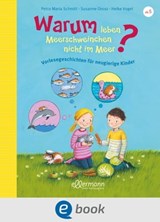 Warum leben Meerschweinchen nicht im Meer? - Petra Maria Schmitt ; Susanne Orosz - 9783862730704