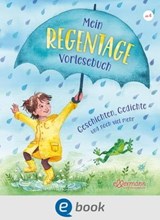 Mein Regentage-Vorlesebuch - Andrea Schütze - 9783862730827