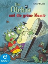 Die Olchis und die grüne Mumie - Erhard Dietl - 9783862741861