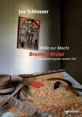 Wille zur Macht - Joe Schlosser - 9783862871056