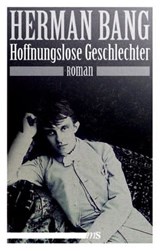 Hoffnungslose Geschlechter - Herman Bang ; Claudia Gremler - 9783863001544
