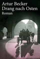 Drang nach Osten - Artur Becker - 9783863371388