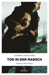 Tod in der Marsch - Hannes Nygaard - 9783863580469